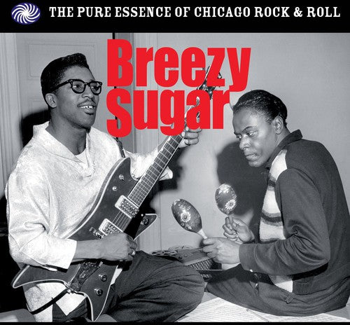 Breezy Sugar: Pure Essence Of Chicago Rock N'roll - Breezy Sugar: Pure Essence Of Chicago Rock N'roll - Music CD