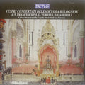 Franceschini / Bologna Cappella - Vespri Concertati Della Scuola - Music CD