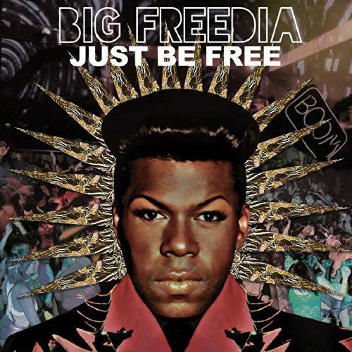 Big Freedia - Just Be Free - Music CD