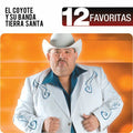 Coyote Y Su Banda Tierra Santa - 12 Favoritas - Music CD