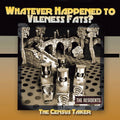 Residents - Whatever Happened To Vileness Fats - Music CD