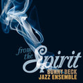 Beck,bunny Jazz Ensemble - From The Spirit - Music CD