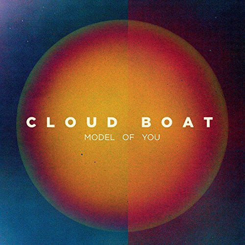 Cloud Boat - Model Of You - Vinyl Record