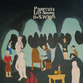 Papercuts - Life Among The Savages - Vinyl Record