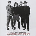Fedele,laura & The Nite Life - Blues & Other Vices - Music CD