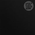 Apologies I Have None - Black Everything - Vinyl Record