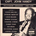 Handy,capt. John - Television Airshots - Music CD