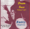 Singleton,zutty - Drum Face:his Life & Music 1 - Music CD