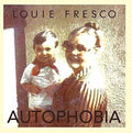 Fresco,louie - Autophobia - Music CD