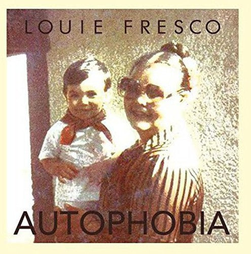 Fresco,louie - Autophobia - Music CD