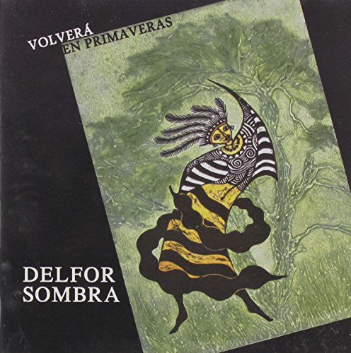 Sombra,delfor - Volvera En Primaveras - Music CD