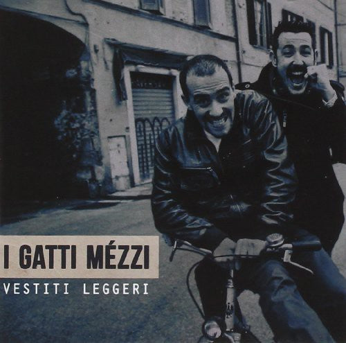 I Gatti Mezzi - Vestiti Leggeri - Music CD
