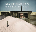 Harlan,matt - Raven Hotel - Music CD