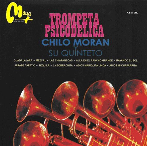 Moran,chilo Y Su Quinteto - Trompeta Psicodelica - Music CD