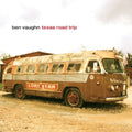 Vaughn,ben - Texas Road Trip - Music CD