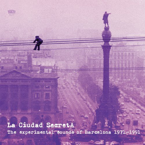 La Ciudad Secreta: The Experimental Sounds / Var - La Ciudad Secreta: The Experimental Sounds / Var - Vinyl Record