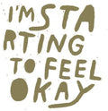 Kawasaki,toshiya - I'm Starting To Feel Okay Vol. 6-10 Years Pt 2 - Vinyl Record