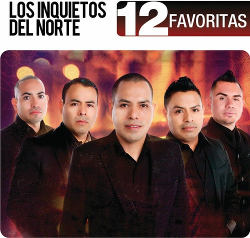 Inquietos Del Norte - 12 Favoritas - Music CD