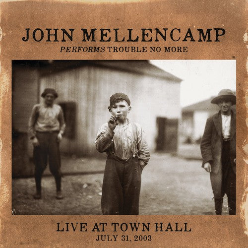 Mellencamp,john - Performs Trouble No More Live At Town Hall - Vinyl Record