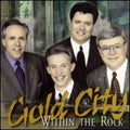 Gold City - Within The Rock - Music CD