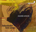 Ensemble Recherche - Love Songs-dedicated To Ensemble Recherche - Music CD
