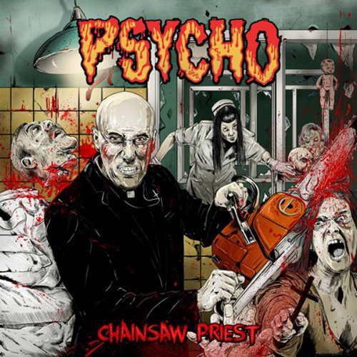 Psycho - Chainsaw Priest - Music CD