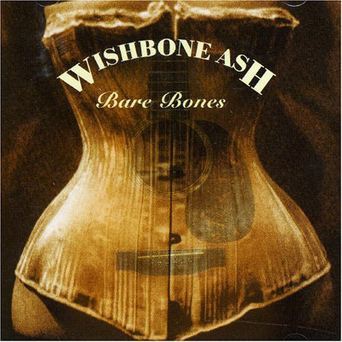 Wishbone Ash - Bare Bones-deluxe - Music CD