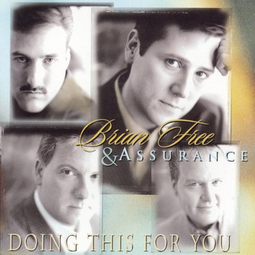 Free,brian & Assurance - Doing This For You - Music CD