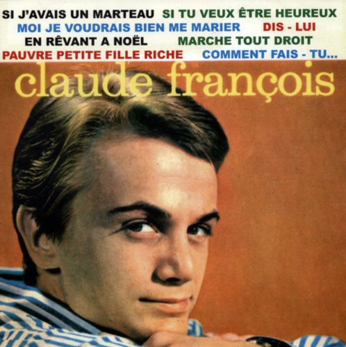 Francois,claude - Si J'avais Un Marteau - Music CD