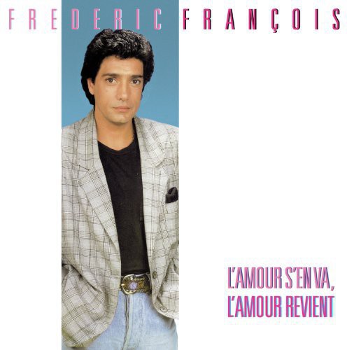 Francois,frederic - L'amour S'en Va L'amour Revient - Music CD