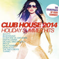 Club House 2014/holiday Summer Hits / Various - Club House 2014/holiday Summer Hits / Various - Music CD