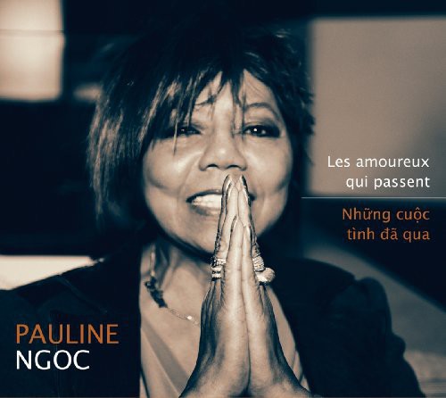 Ngoc,pauline - Les Amoureux Qui Passe - Music CD
