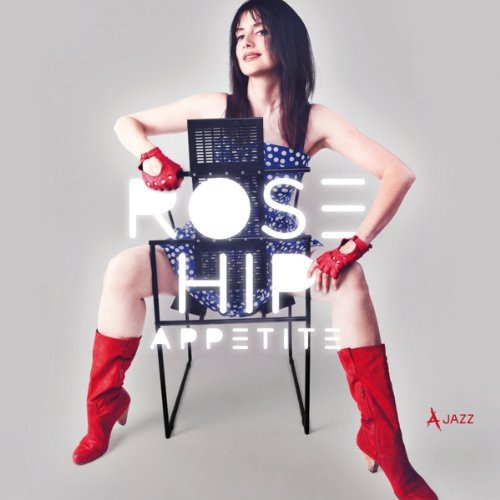 Rose Hip - Appetite - Music CD
