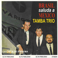 Tamba Trio - Brasil Saluda A Mexico - Music CD