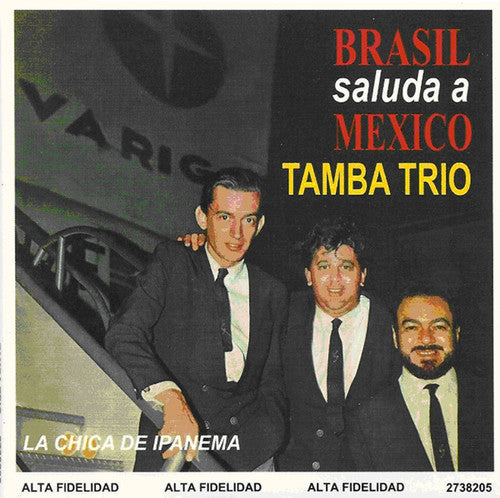 Tamba Trio - Brasil Saluda A Mexico - Music CD
