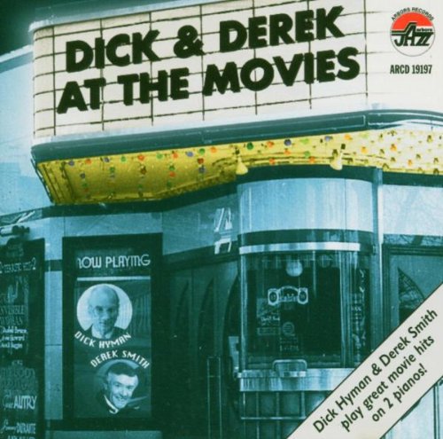 Hyman,dick & Smith,derek - Dick & Derek At The Movies - Music CD