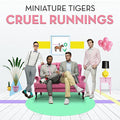 Miniature Tigers - Cruel Runnings - Vinyl Record