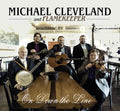 Cleveland,michael / Flamekeeper - On Down The Line - Music CD