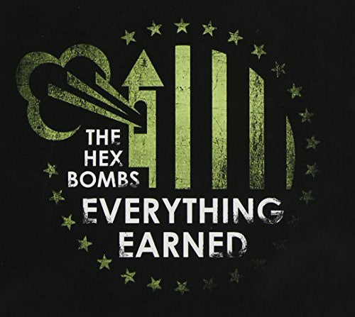 Hex Bombs - Everything Earned - Music CD