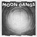 Moon Gangs - Moon Gangs - Vinyl Record