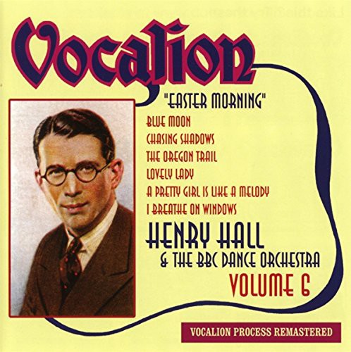 Hall,henry & The Bbc Dance Orchestra - Easter Morning 6 - Music CD