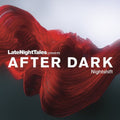 Late Night Tales Presents After Dark / Various - Late Night Tales Presents After Dark / Various - Music CD