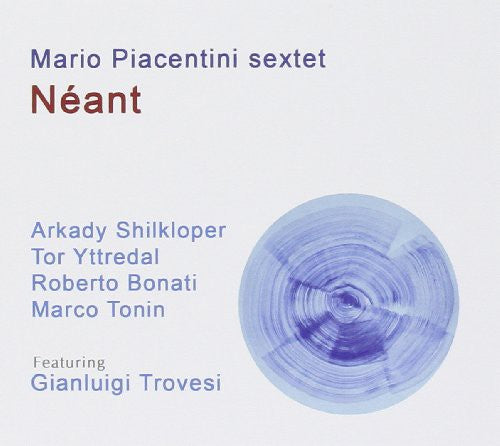 Piacentini,mario - Neant - Music CD