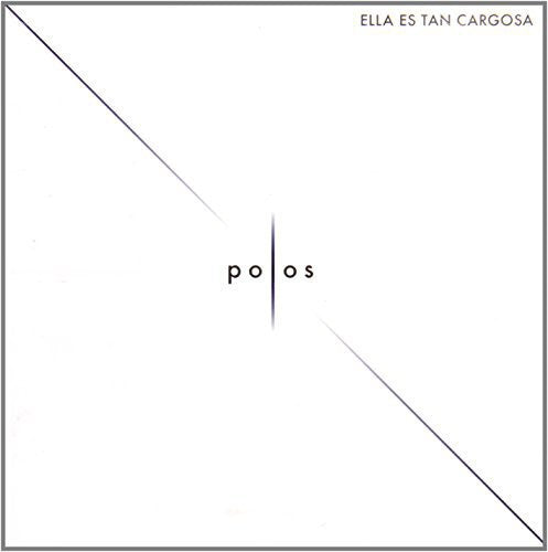 Ella Es Tan Cargosa - Polos - Music CD