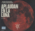 Kuryaki,illya & The Valderrama - Aplaudan En El Luna - Music CD