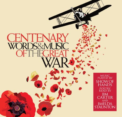 Centenary: Words & Music Of The Great War / Variou - Centenary: Words & Music Of The Great War / Variou - Music CD