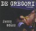 De Gregori,francesco - Fuoco Amico-live 2001 - Music CD
