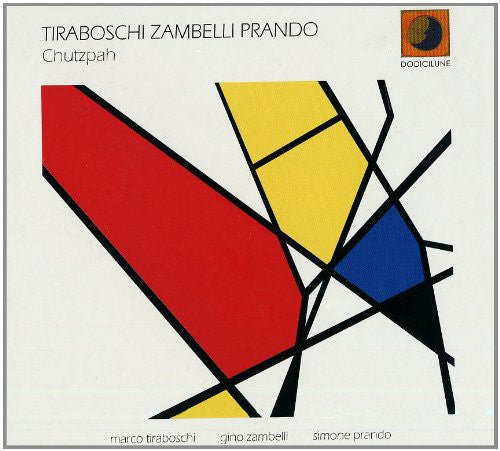 Tiraboschi/zambelli/prando - Cutzpah - Music CD