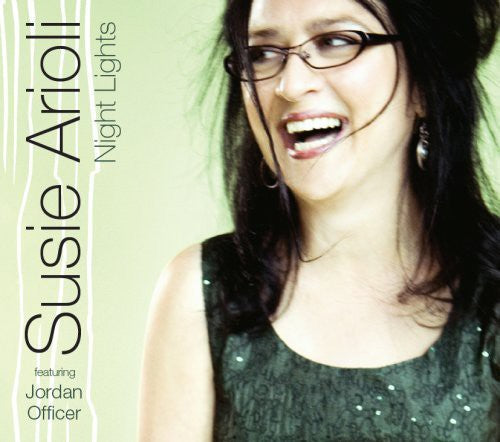Arioli,susie - Night Lights - Music CD