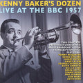 Baker,kenny - Kenny Baker's Dozen Live At The Bbc 1957 - Music CD